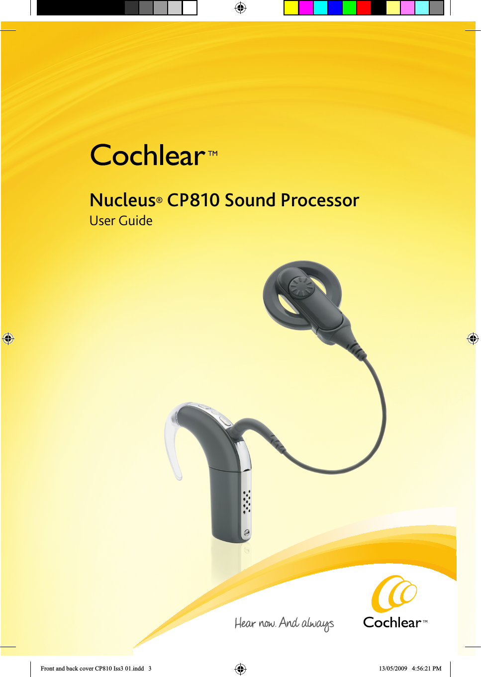 Nucleus® CP810 Sound Processor User GuideFront and back cover CP810 Iss3 01.indd   3 13/05/2009   4:56:21 PM