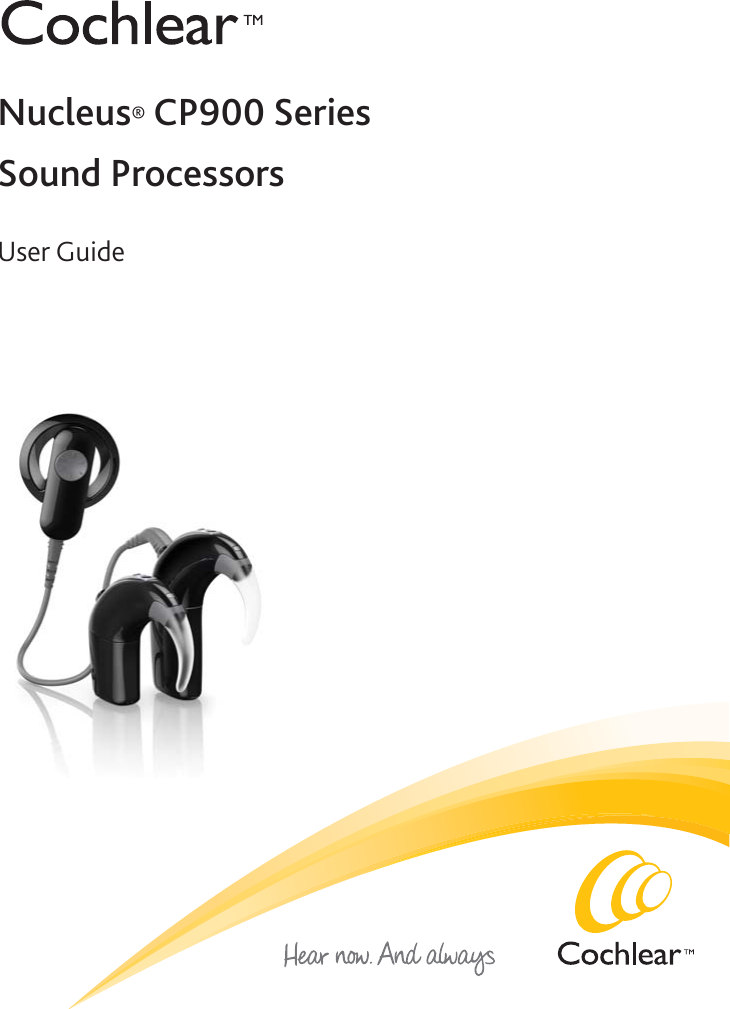 Nucleus® CP900 Series Sound ProcessorsUser Guide