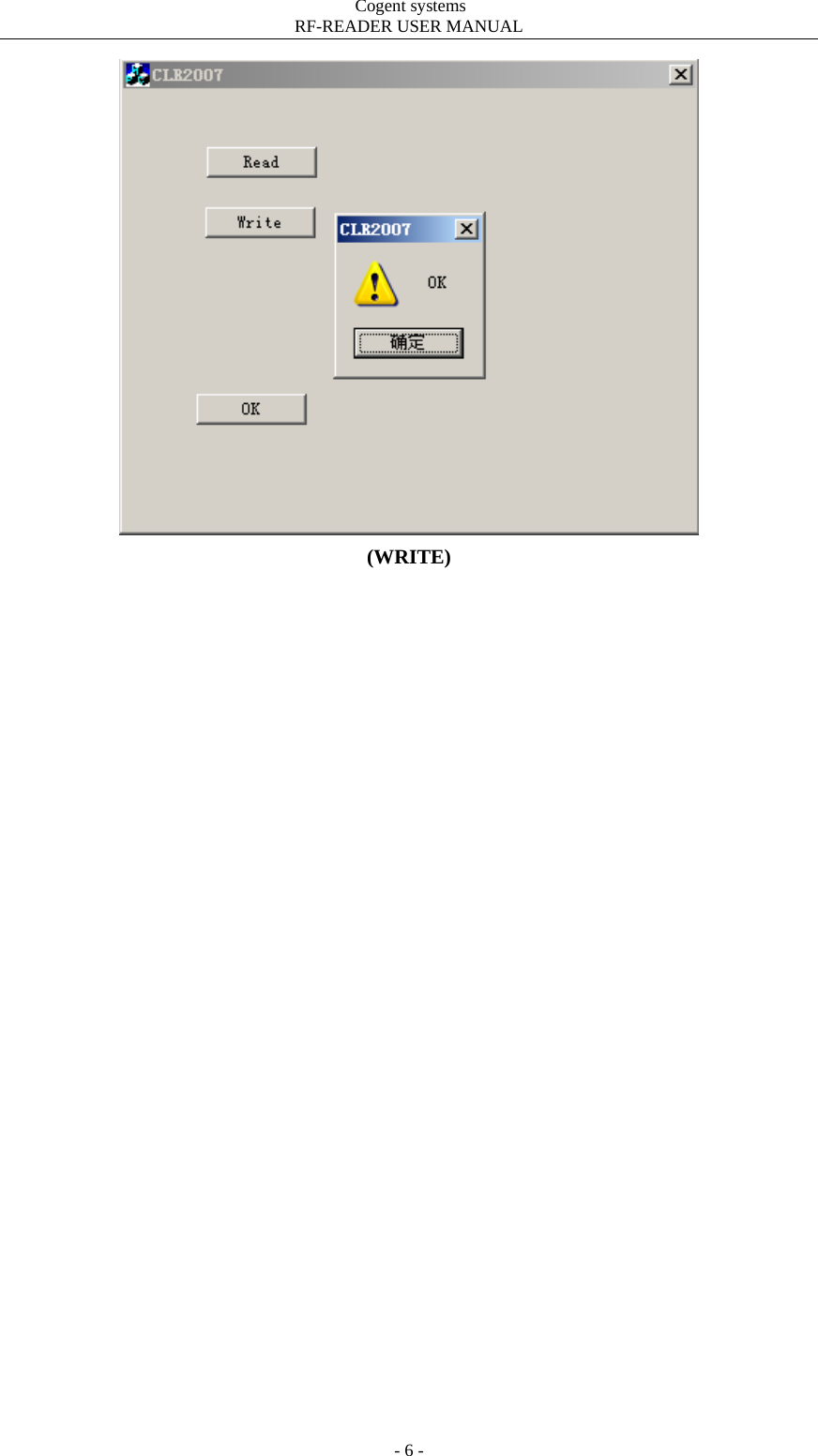                                         Cogent systems   RF-READER USER MANUAL - 6 -  (WRITE) 