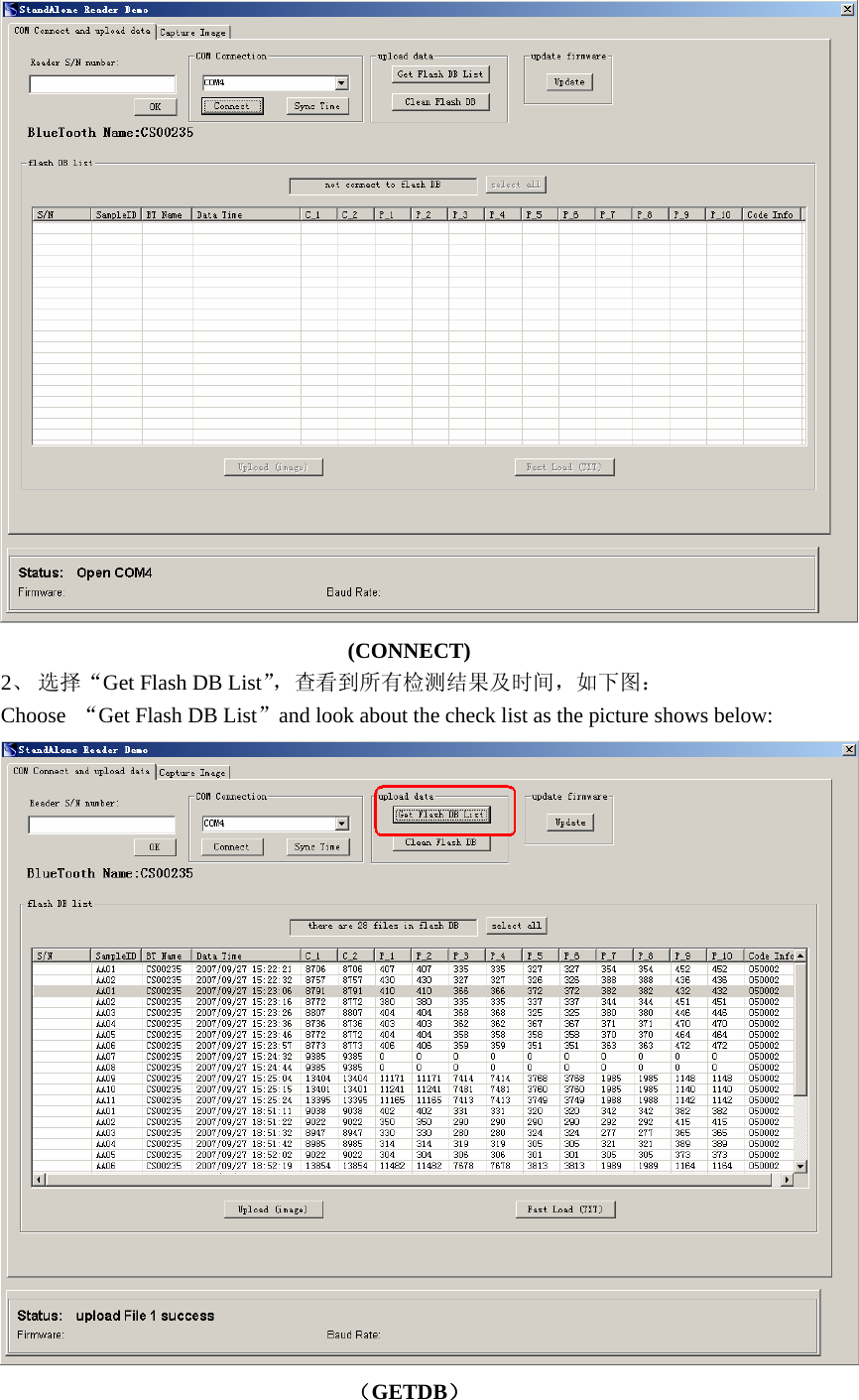  (CONNECT) 2、 选择“Get Flash DB List”，查看到所有检测结果及时间，如下图： Choose  “Get Flash DB List”and look about the check list as the picture shows below:  （GETDB） 