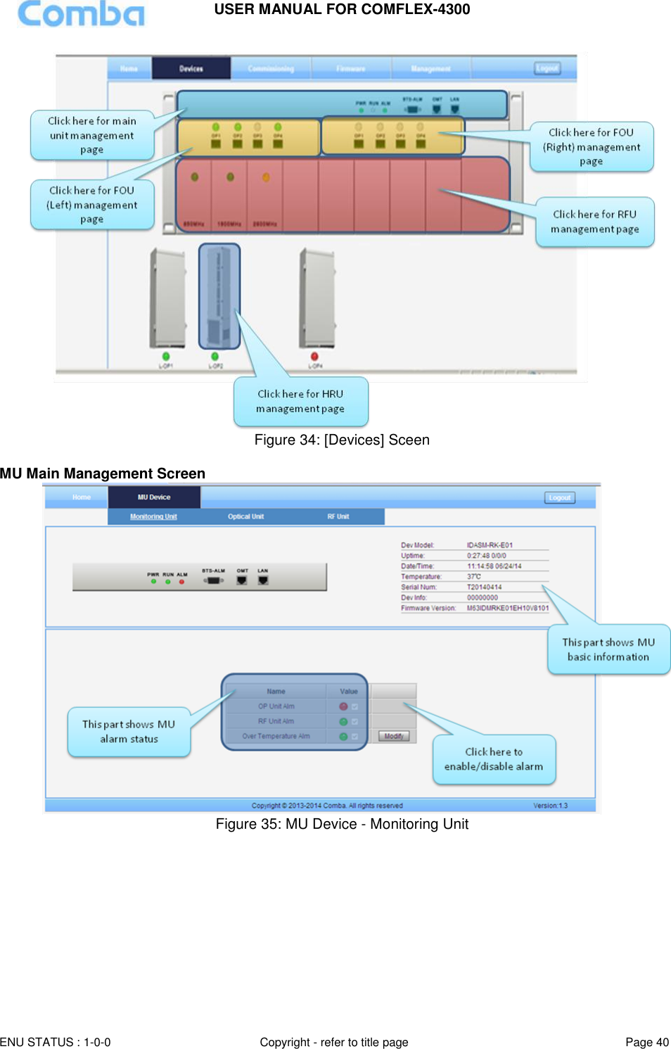 USER MANUAL FOR COMFLEX-4300  ENU STATUS : 1-0-0 Copyright - refer to title page Page 40      Figure 34: [Devices] Sceen  MU Main Management Screen  Figure 35: MU Device - Monitoring Unit           