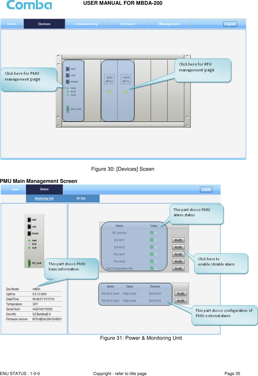 USER MANUAL FOR MBDA-200  ENU STATUS : 1-0-0 Copyright - refer to title page Page 35       Figure 30: [Devices] Sceen  PMU Main Management Screen                          Figure 31: Power &amp; Monitoring Unit    