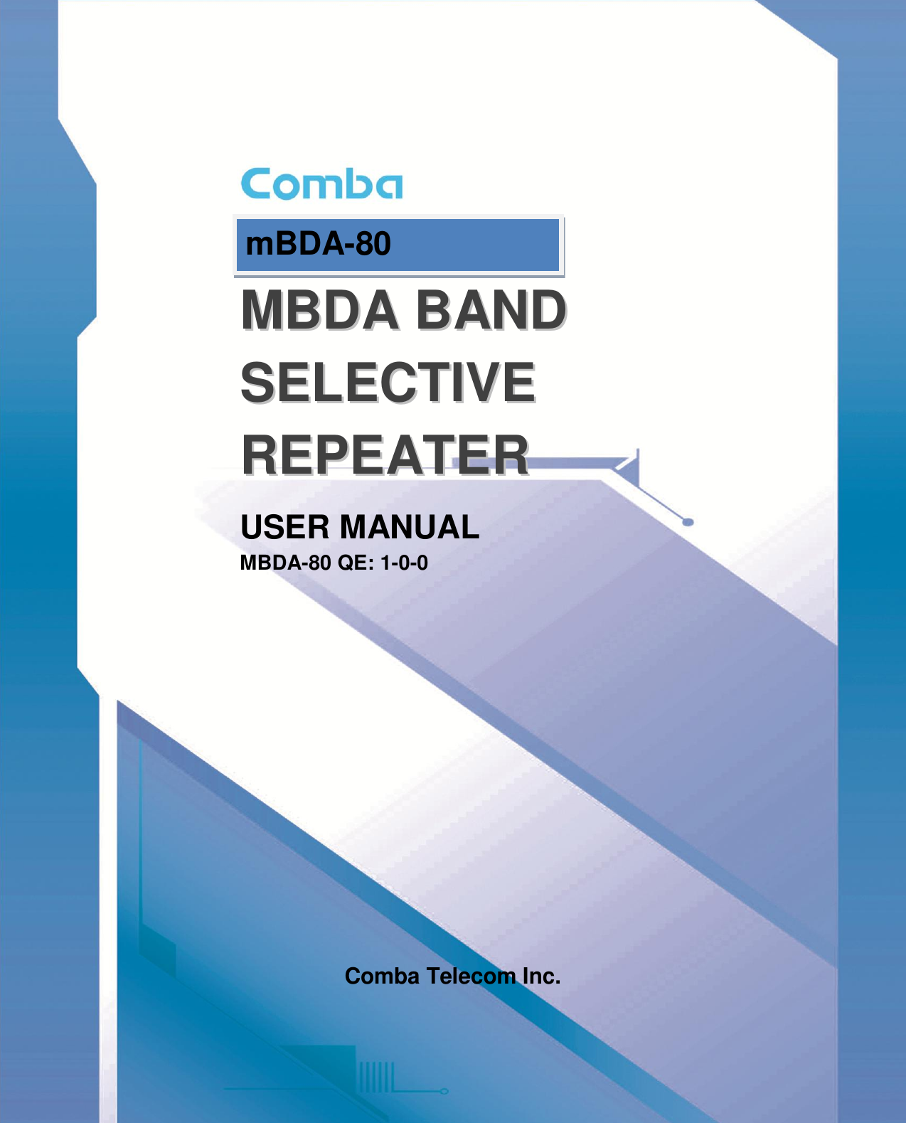 Page 1 of Comba Telecom Network Systems MBDA-80 mBDA Band Seletive Repeater User Manual 