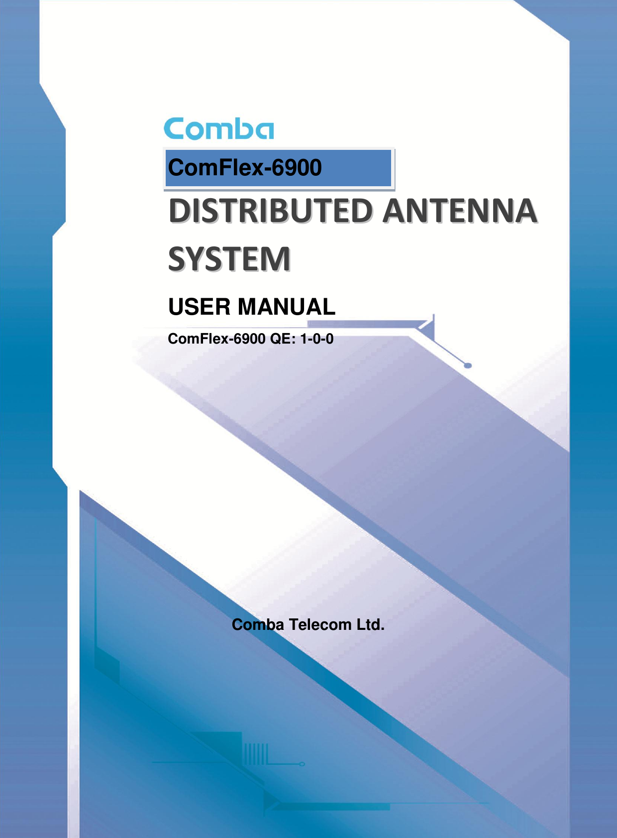 Page 1 of Comba Telecom COMFLEX-6900 ComFlex Series Distributed Antenna System User Manual 