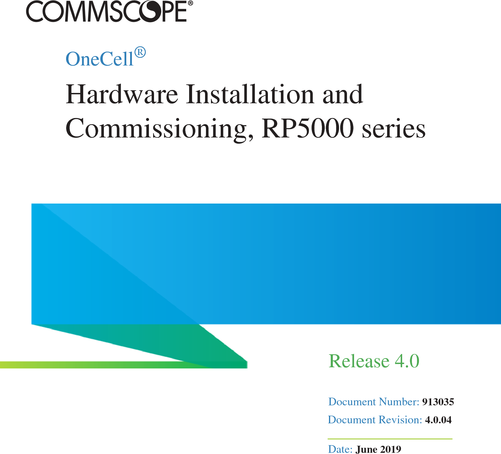 CommScope Technologies RPM-A5A11-B02 OneCell RP5100 LTE Band 2. User ...