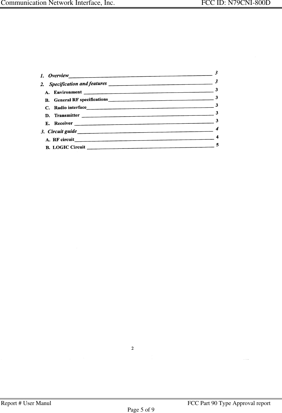 Communication Network Interface, Inc. FCC ID: N79CNI-800DReport # User Manul FCC Part 90 Type Approval reportPage 5 of 9