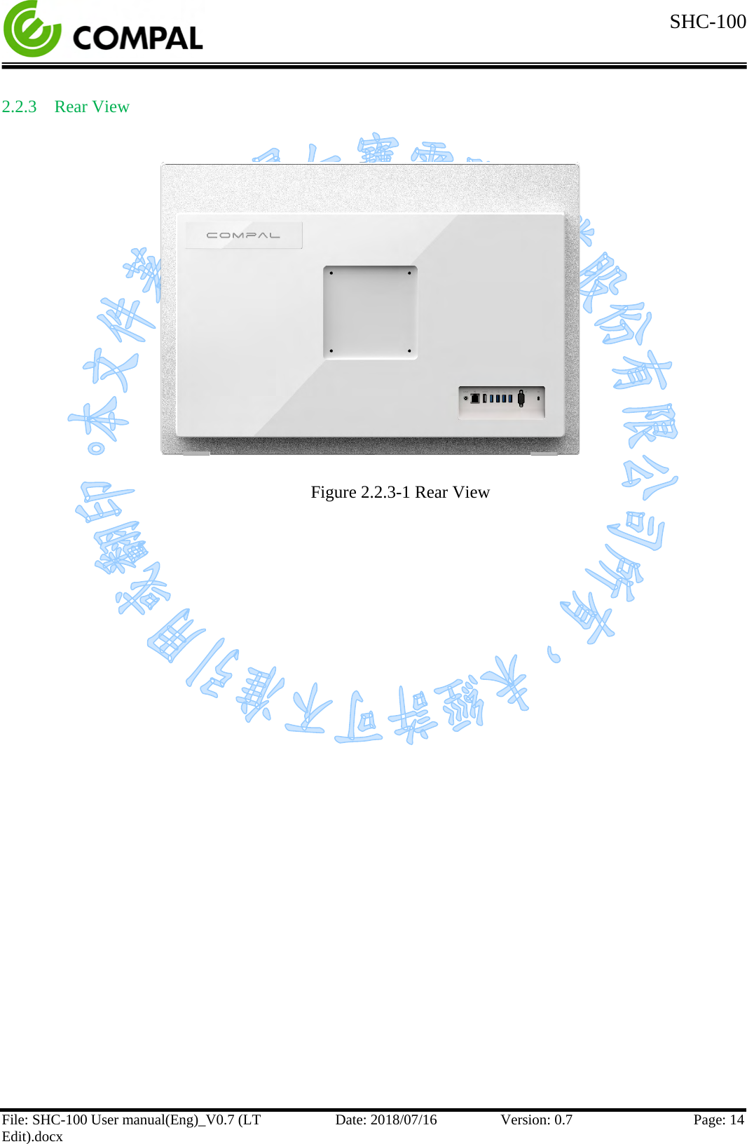  SHC-100   File: SHC-100 User manual(Eng)_V0.7 (LT Edit).docx Date: 2018/07/16 Version: 0.7 Page: 14  2.2.3 Rear View           Figure 2.2.3-1 Rear View     