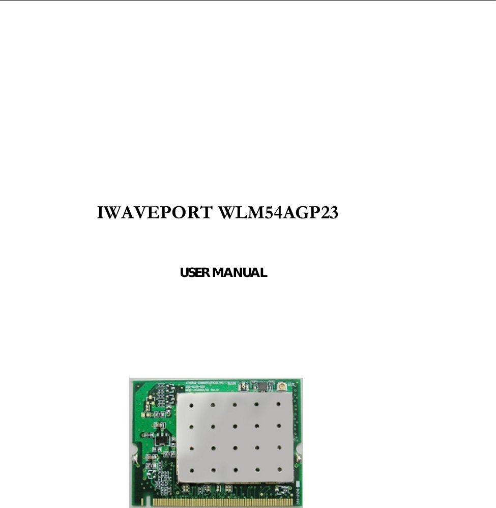                              IWAVEPORT WLM54AGP23                             USER MANUAL                   