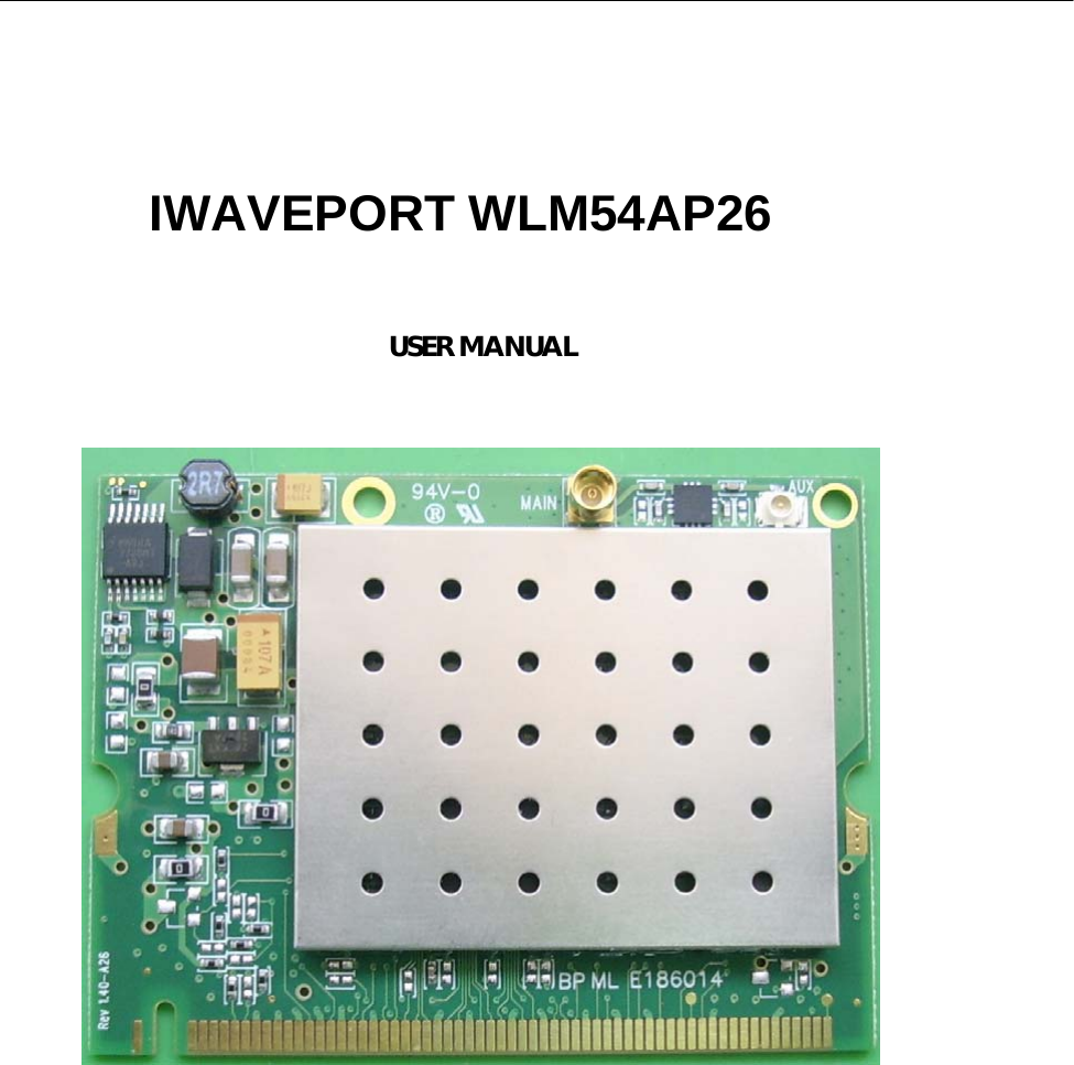           IWAVEPORT WLM54AP26                             USER MANUAL              