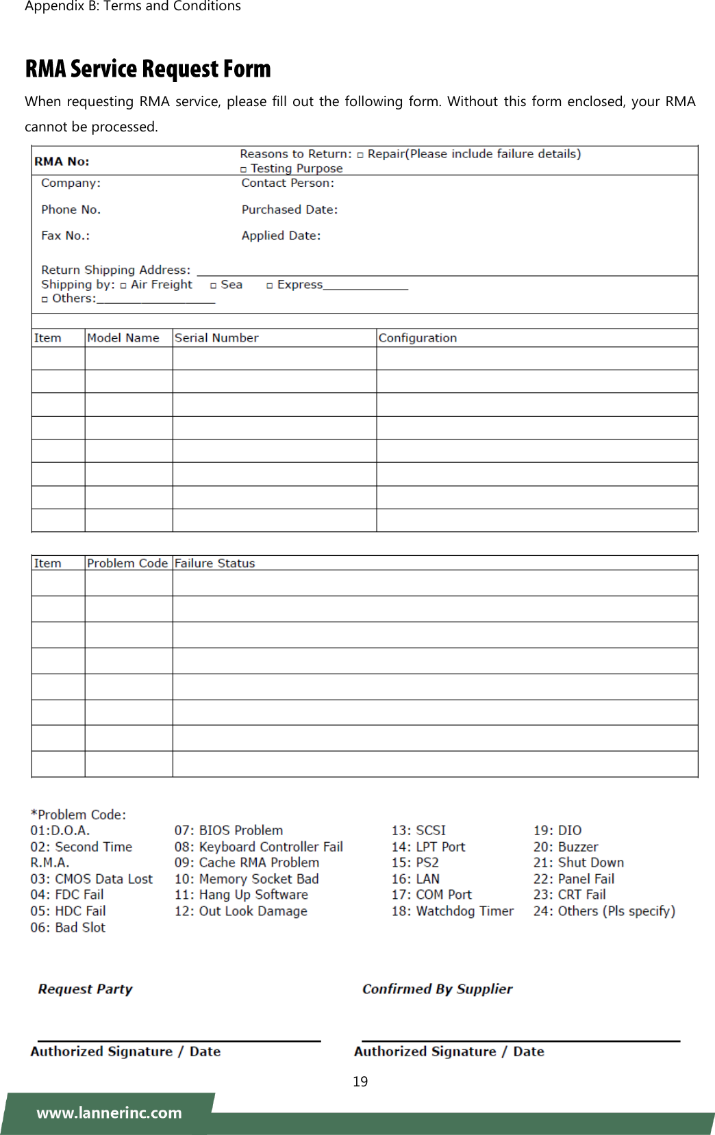 Appendix B: Terms and Conditions    19   When requesting RMA service, please fill out the following form. Without this form enclosed, your RMA cannot be processed.    