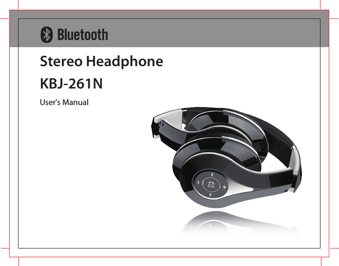 User's ManualKBJ-261NStereo Headphone
