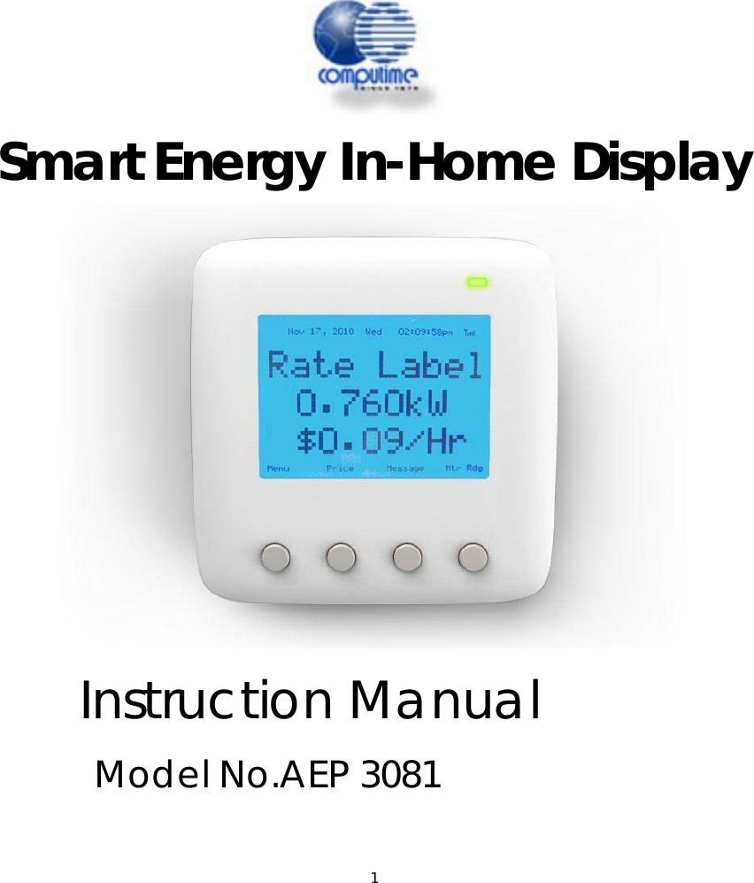 1   Smart Energy In-Home Display   Instruction Manual  Model No.AEP 3081 