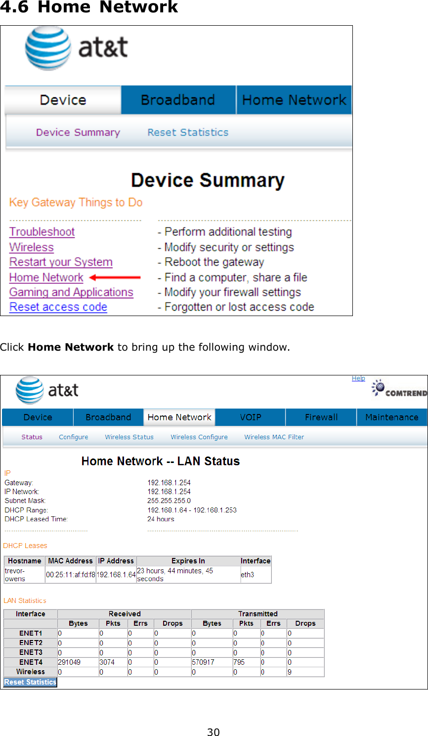 30 4.6  Home  Network   Click Home Network to bring up the following window.    