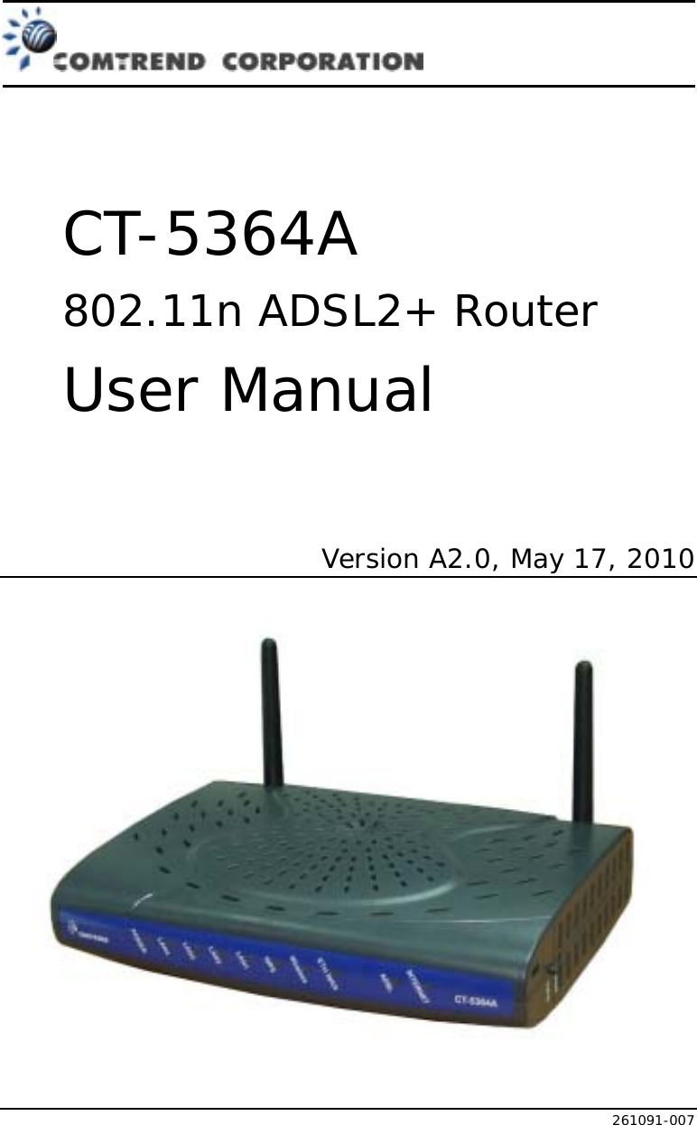     CT-5364A 802.11n ADSL2+ Router User Manual  Version A2.0, May 17, 2010      261091-007 