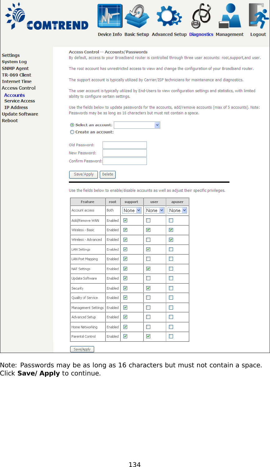  134   Note: Passwords may be as long as 16 characters but must not contain a space. Click Save/Apply to continue.  