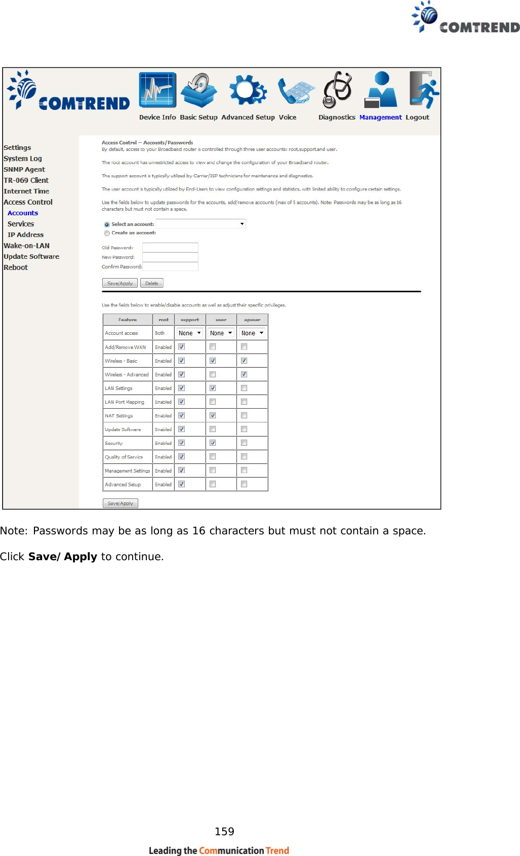    159   Note: Passwords may be as long as 16 characters but must not contain a space.   Click Save/Apply to continue.  