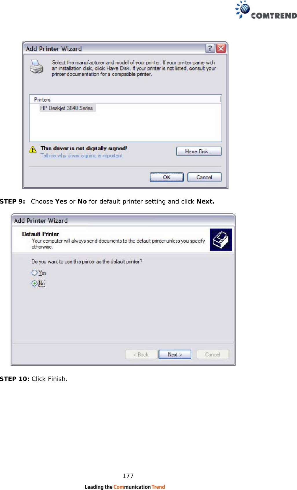    177   STEP 9:  Choose Yes or No for default printer setting and click Next.    STEP 10: Click Finish.         