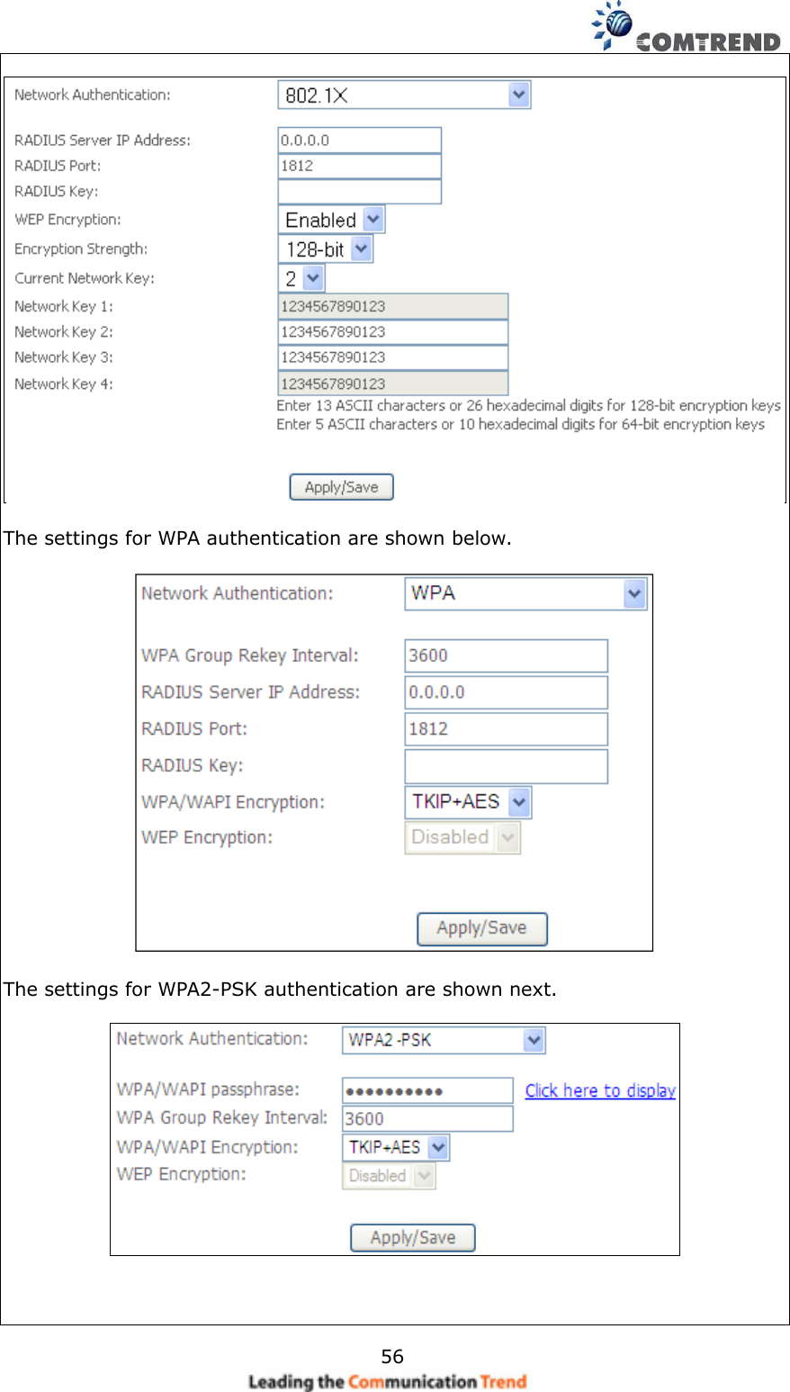    56   The settings for WPA authentication are shown below.    The settings for WPA2-PSK authentication are shown next.      