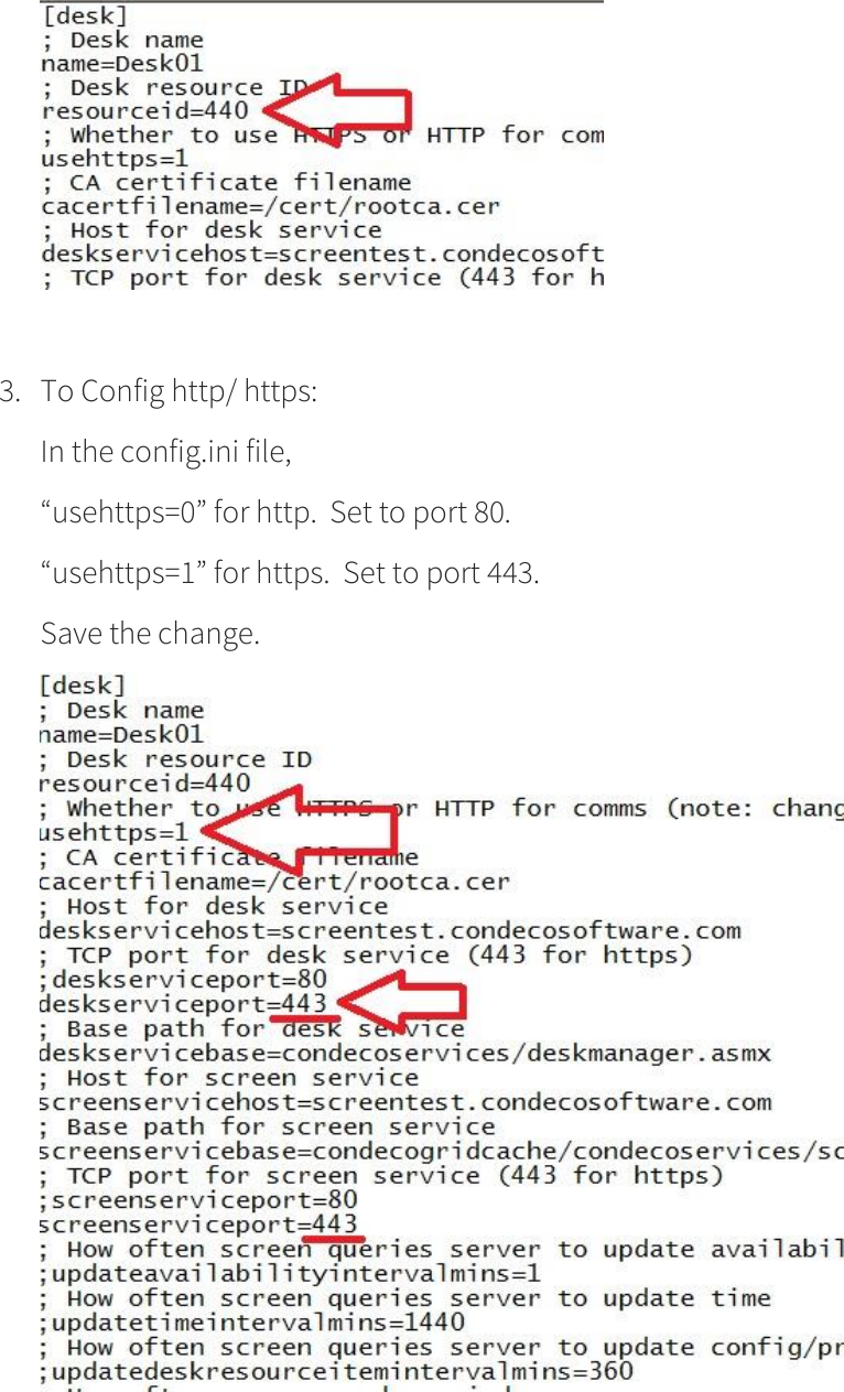        3. To Config http/ https: In the config.ini file, “usehttps=0” for http.  Set to port 80. “usehttps=1” for https.  Set to port 443. Save the change.   
