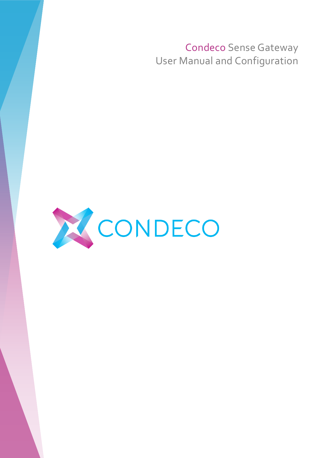       Condeco Sense Gateway  User Manual and Configuration         