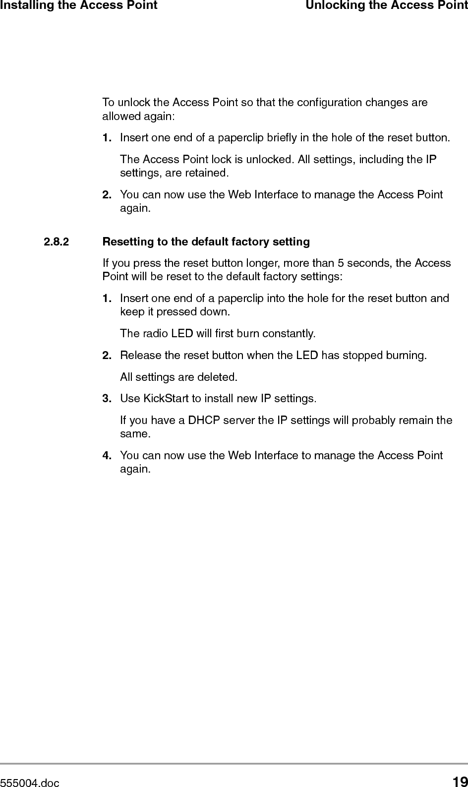 20 preliminary 3Installing the Access PointUnlocking the Access Point