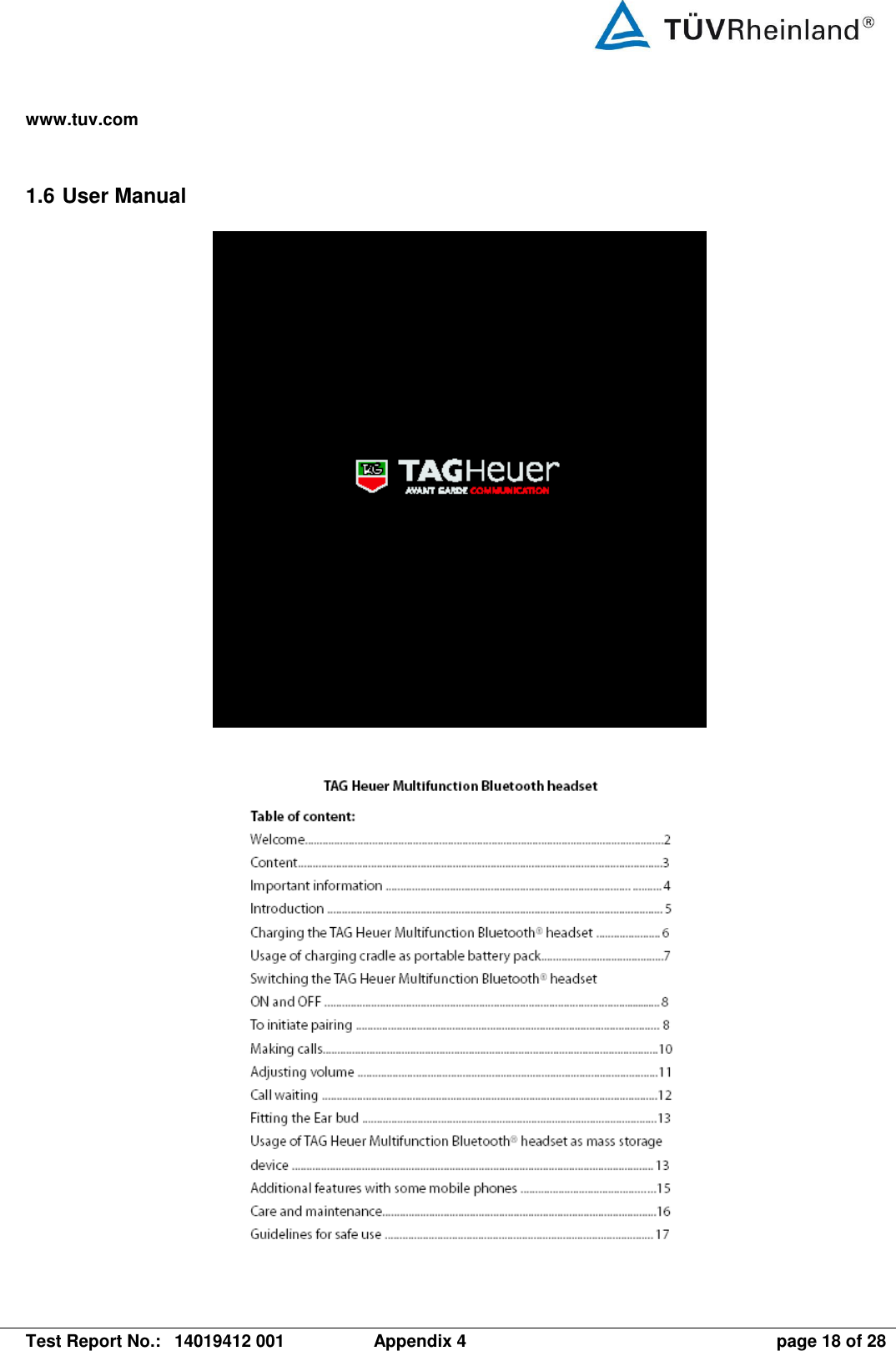 www.tuv.com   Test Report No.:  14019412 001  Appendix 4  page 18 of 28 1.6 User Manual        