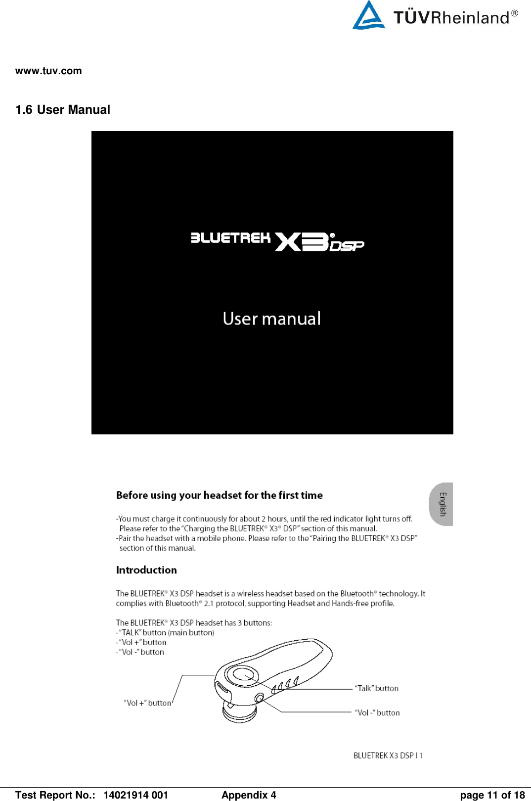 www.tuv.com   Test Report No.:  14021914 001  Appendix 4  page 11 of 18 1.6 User Manual     