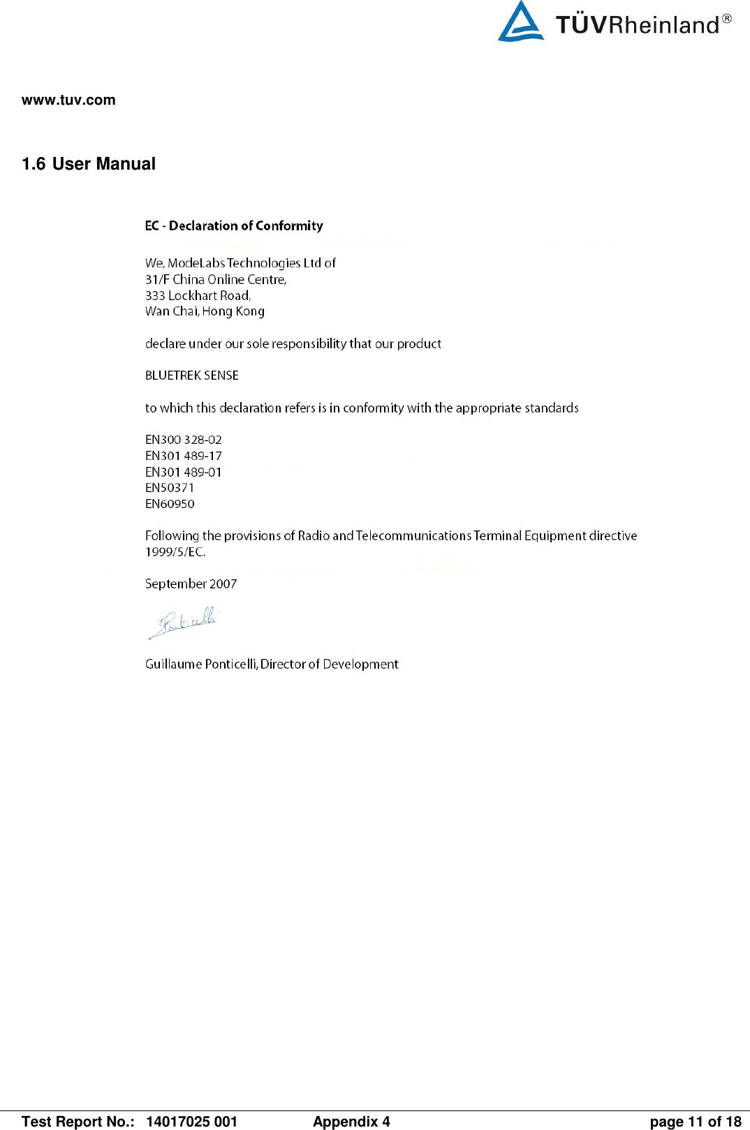 www.tuv.com   Test Report No.:  14017025 001  Appendix 4  page 11 of 18 1.6 User Manual      