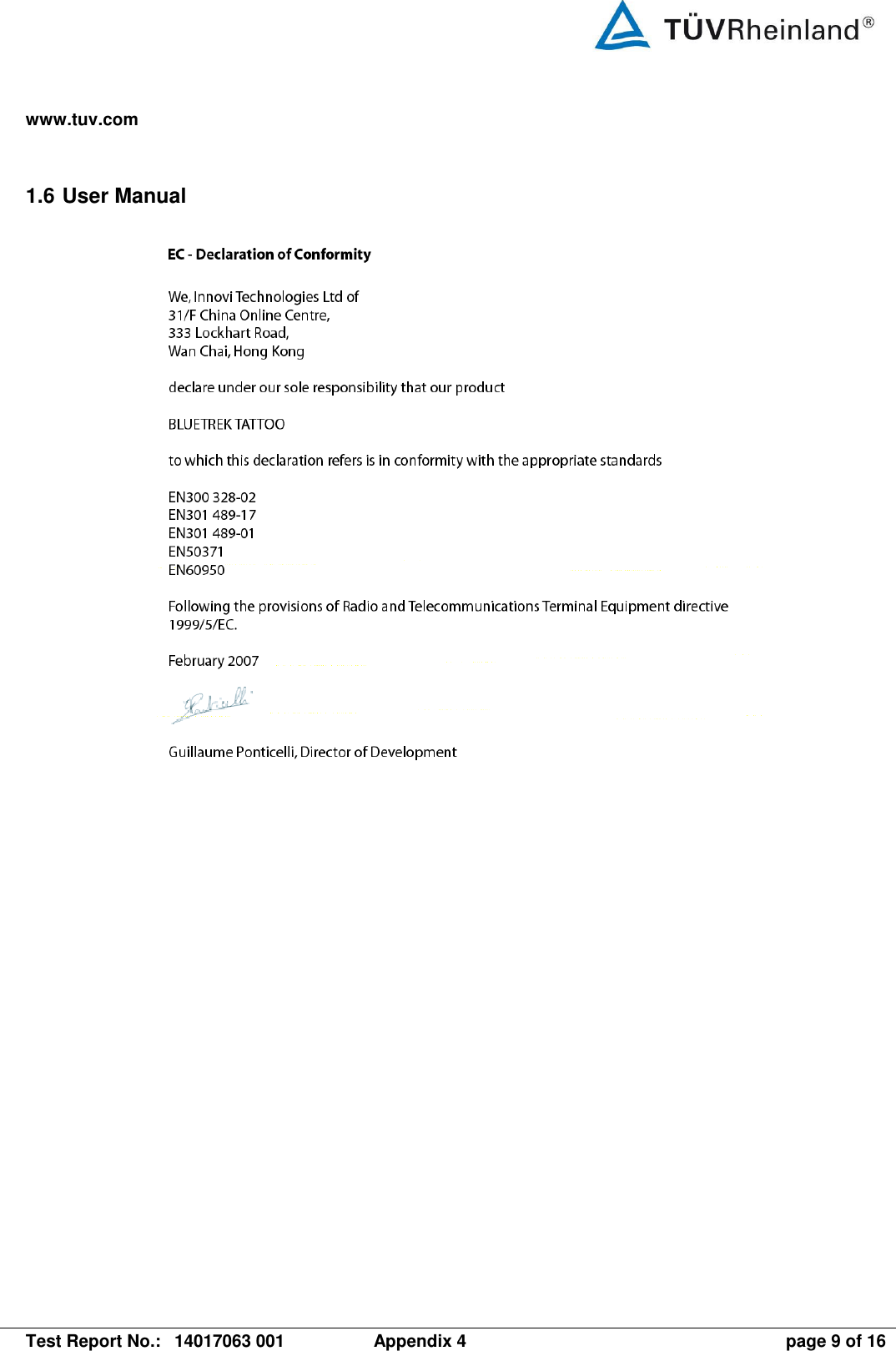 www.tuv.com   Test Report No.:  14017063 001  Appendix 4  page 9 of 16 1.6 User Manual       