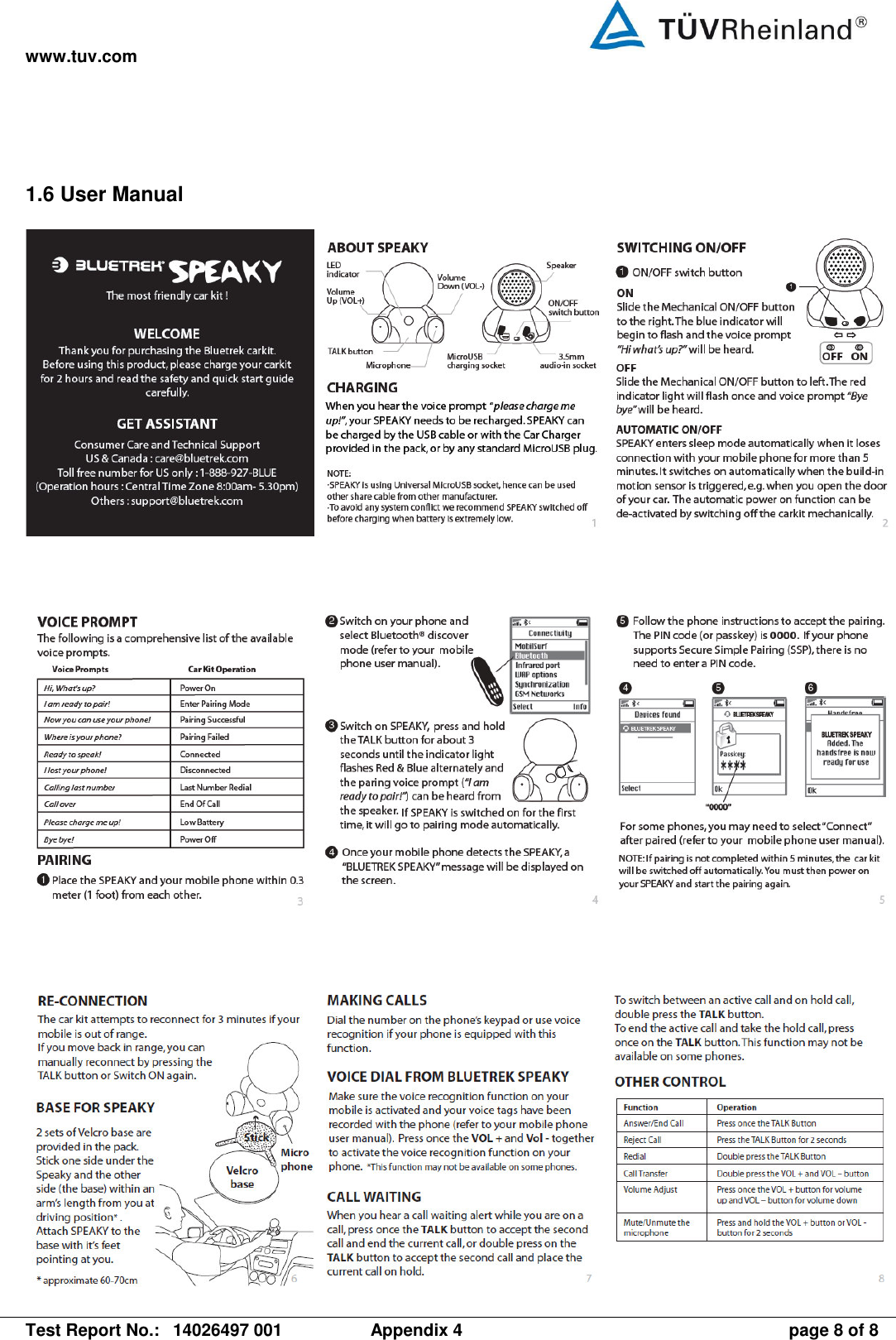 www.tuv.com   Test Report No.:  14026497 001  Appendix 4  page 8 of 8 1.6 User Manual      