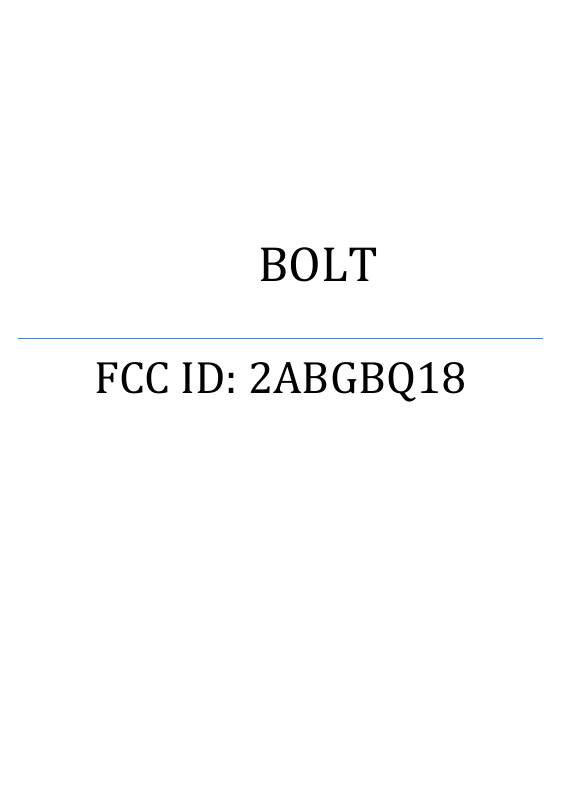         BOLT FCC ID: 2ABGBQ18  