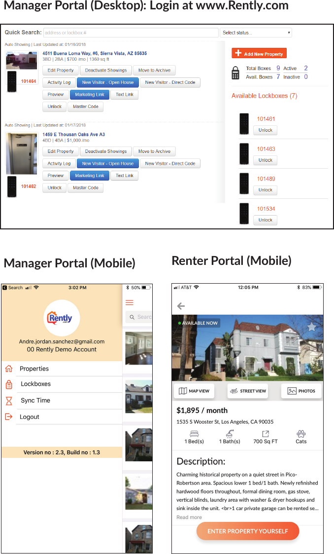 Manager Portal (Desktop): Login at www.Rently.comManager Portal (Mobile) Renter Portal (Mobile)