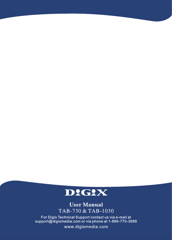 For Digix Technical Support contact us via e-mail at support@digixmedia.com or via phone at 1-866-770-3688 