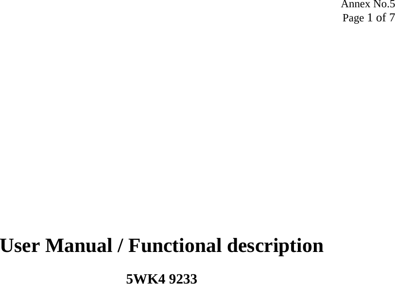 Annex No.5 Page 1 of 7                User Manual / Functional description  5WK4 9233  