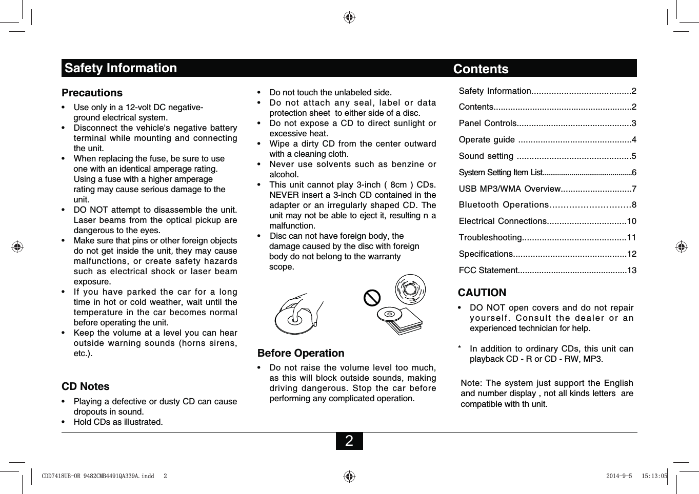 2ContentsSafety InformationPrecautions      ,  CD Notes         Before Operation CAUTION  &amp;&apos;&apos;8%25&amp;0%4$$LQGG 