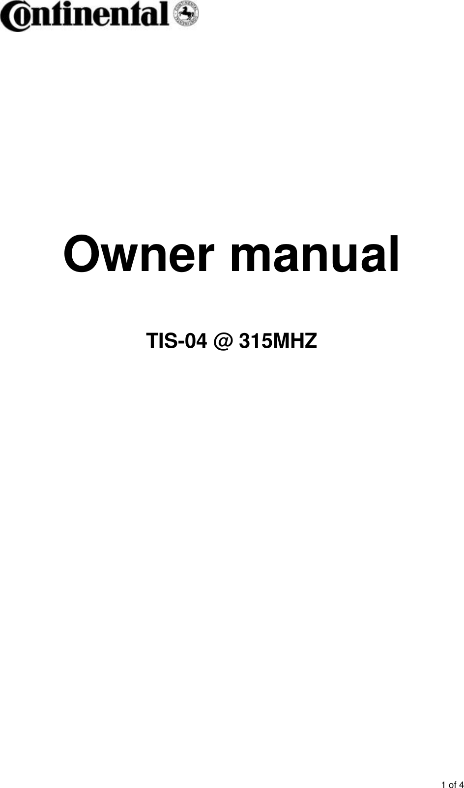       1 of 4         Owner manual   TIS-04 @ 315MHZ  