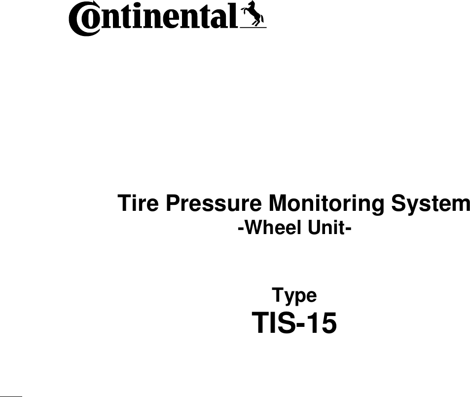  Tire Pressure Monitoring System -Wheel Unit-   Type TIS-15      