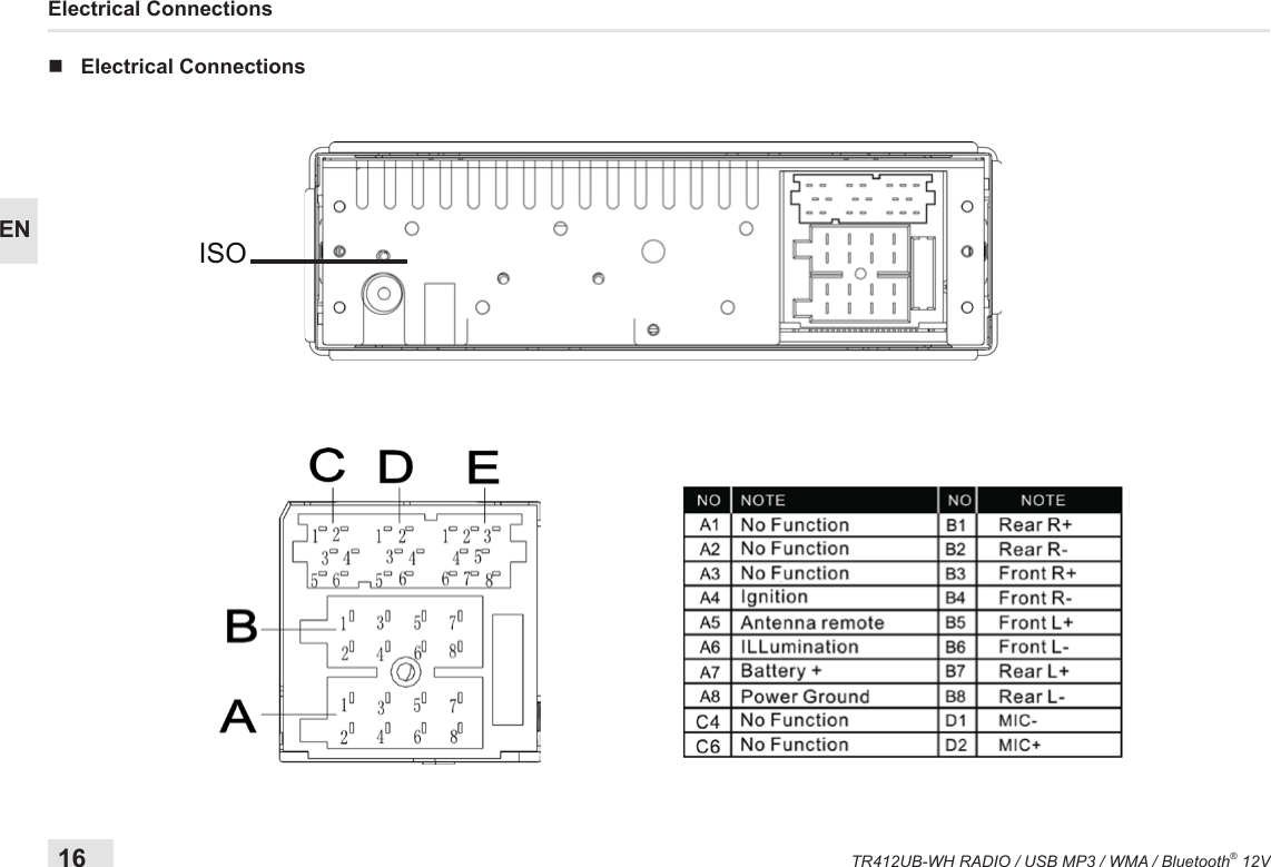 16TR412UB-WH RADIO / USB MP3 / WMA / Bluetooth® 12VENElectrical Connections nElectrical ConnectionsISO