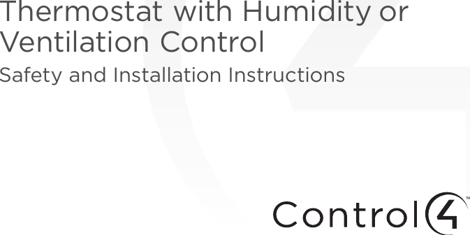 Thermostat with Humidity or Ventilation ControlSafety and Installation Instructions