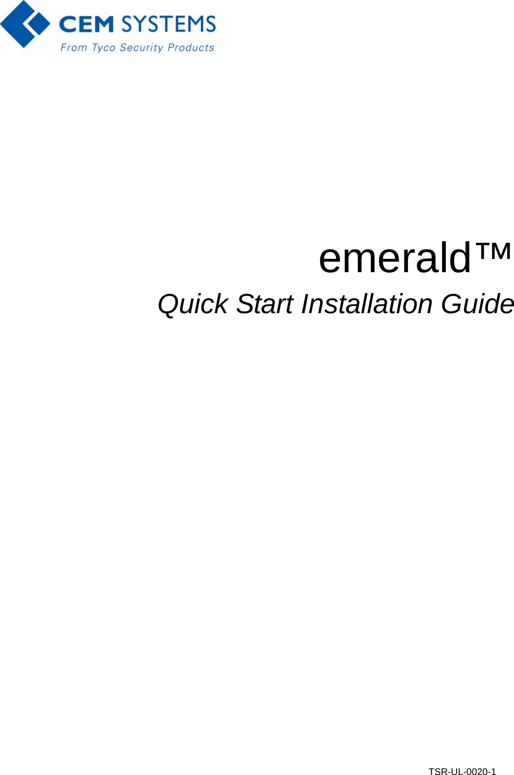 TSR-UL-0020-1emerald™Quick Start Installation Guide