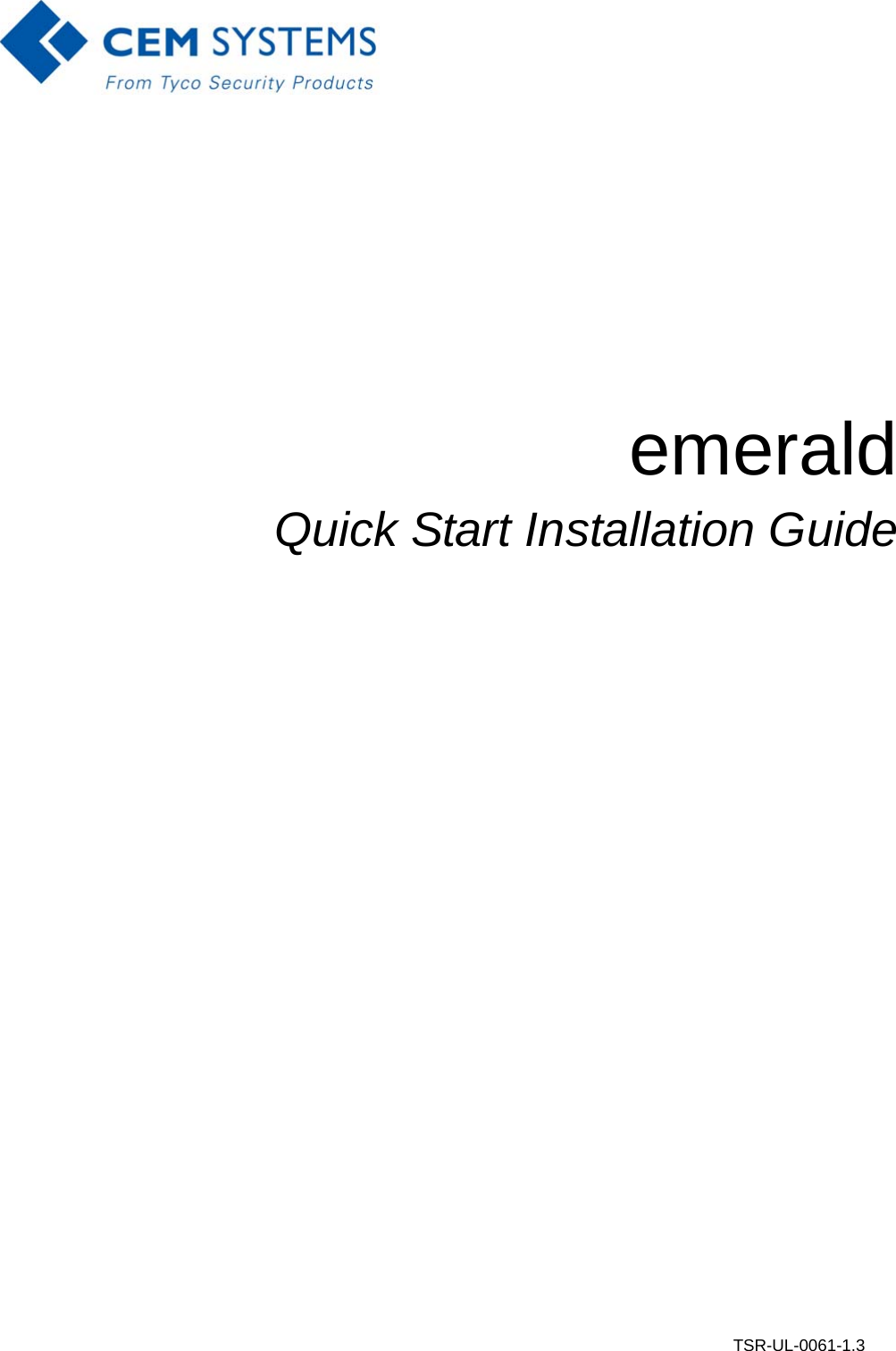 TSR-UL-0061-1.3 emeraldQuick Start Installation Guide