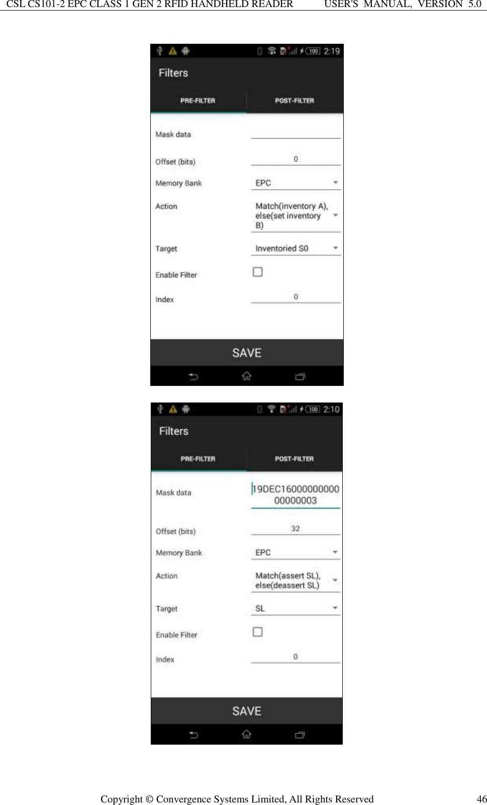 CSL CS101-2 EPC CLASS 1 GEN 2 RFID HANDHELD READER USER&apos;S  MANUAL,  VERSION  5.0  Copyright ©  Convergence Systems Limited, All Rights Reserved 46   