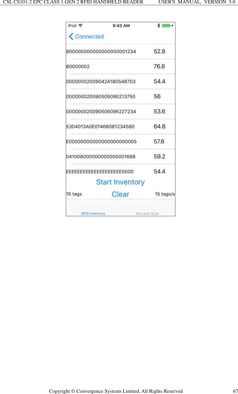 CSL CS101-2 EPC CLASS 1 GEN 2 RFID HANDHELD READER USER&apos;S  MANUAL,  VERSION  5.0  Copyright ©  Convergence Systems Limited, All Rights Reserved 67   