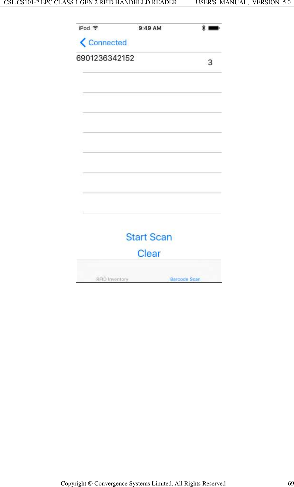 CSL CS101-2 EPC CLASS 1 GEN 2 RFID HANDHELD READER USER&apos;S  MANUAL,  VERSION  5.0  Copyright ©  Convergence Systems Limited, All Rights Reserved 69  