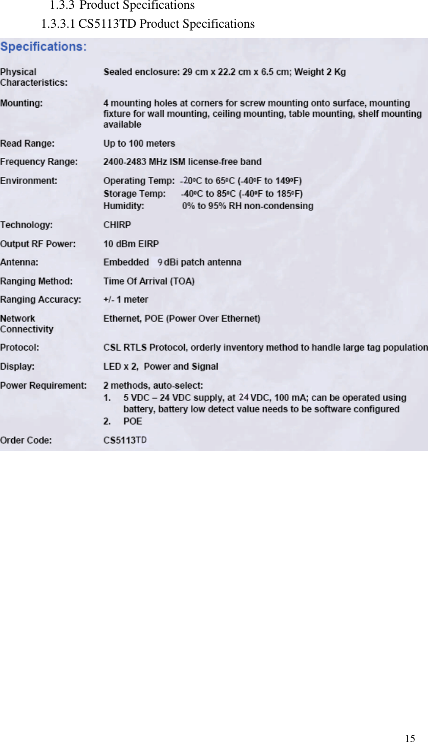   15  1.3.3 Product Specifications 1.3.3.1 CS5113TD Product Specifications  