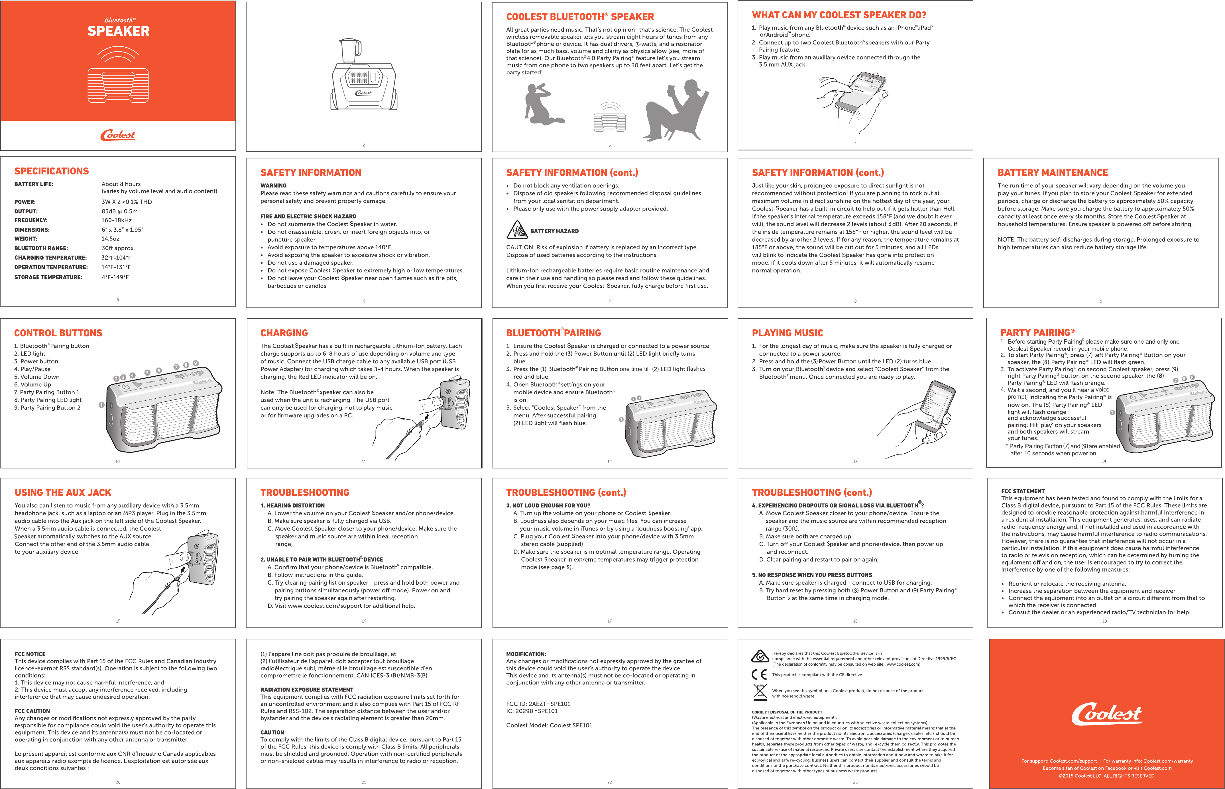 .239(The declaration of conformity may be consulted on web site.  www.coolest.com)TMSSSSSSSSSone time till promptvoice* Party Pairing Button     and     are enabled   after 10 seconds when power on.   S--