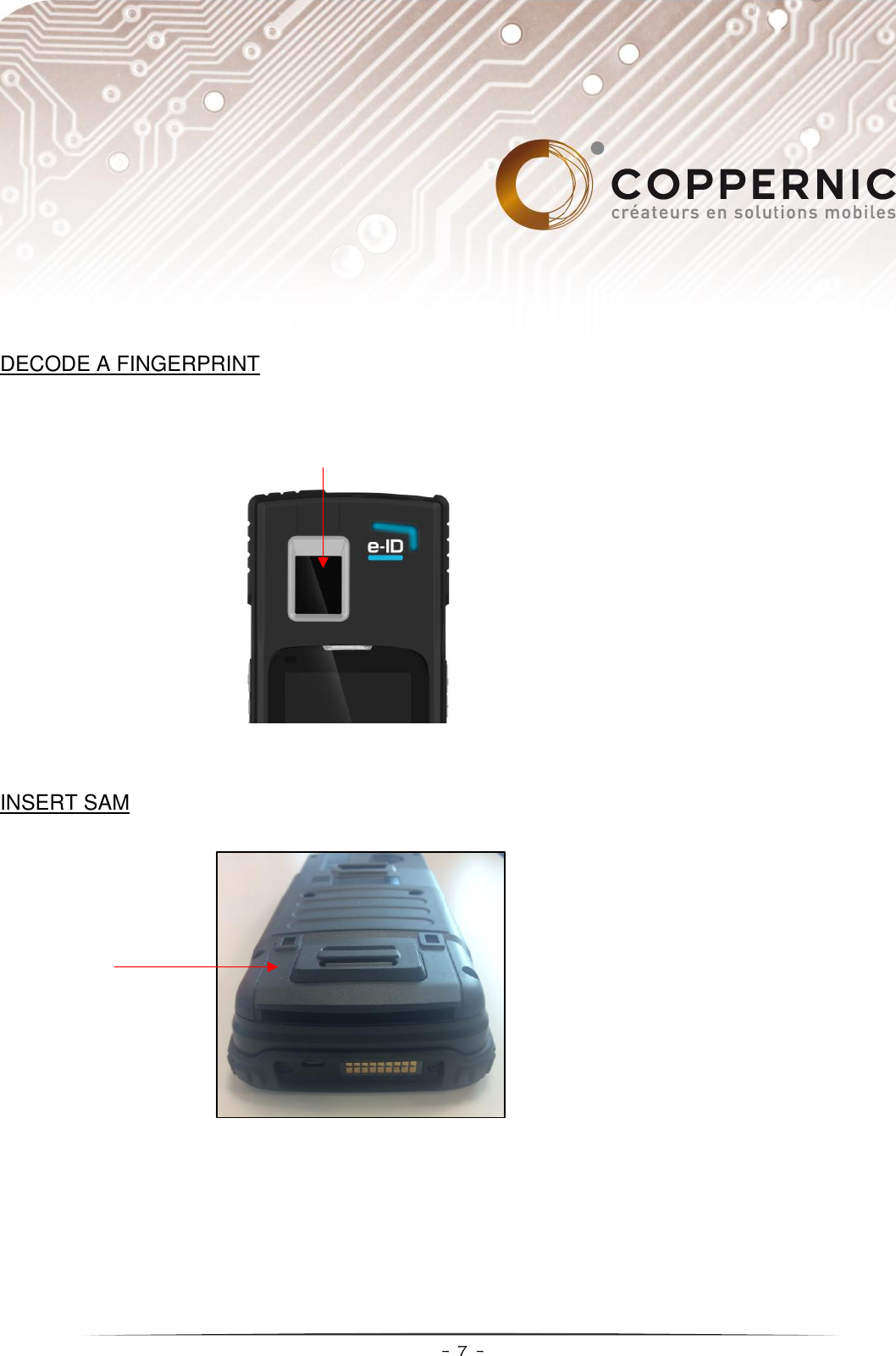     - 7 -  DECODE A FINGERPRINT                  INSERT SAM      
