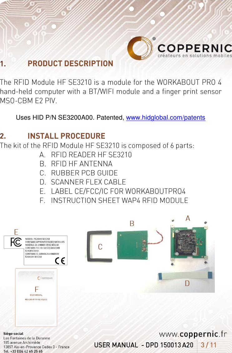  Uses HID P/N SE3200A00. Patented, www.hidglobal.com/patents       