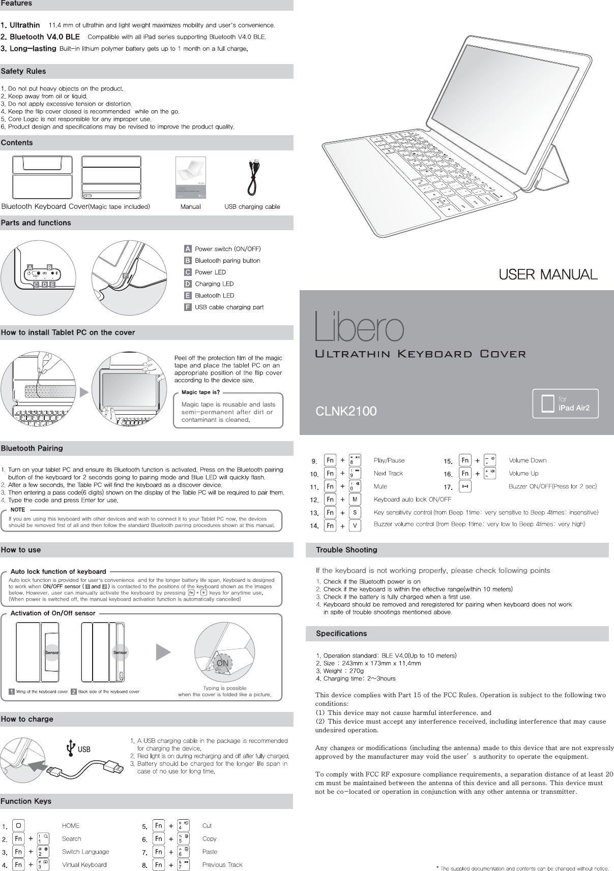 This device complies with Part 15 of the FCC Rules. Operation is subject to the following two conditions: (1) This device may not cause harmful interference. and  (2) This device must accept any interference received, including interference that may cause undesired operation.  Any changes or modifications (including the antenna) made to this device that are not expressly approved by the manufacturer may void the user’s authority to operate the equipment.   To comply with FCC RF exposure compliance requirements, a separation distance of at least 20 cm must be maintained between the antenna of this device and all persons. This device must not be co-located or operation in conjunction with any other antenna or transmitter.