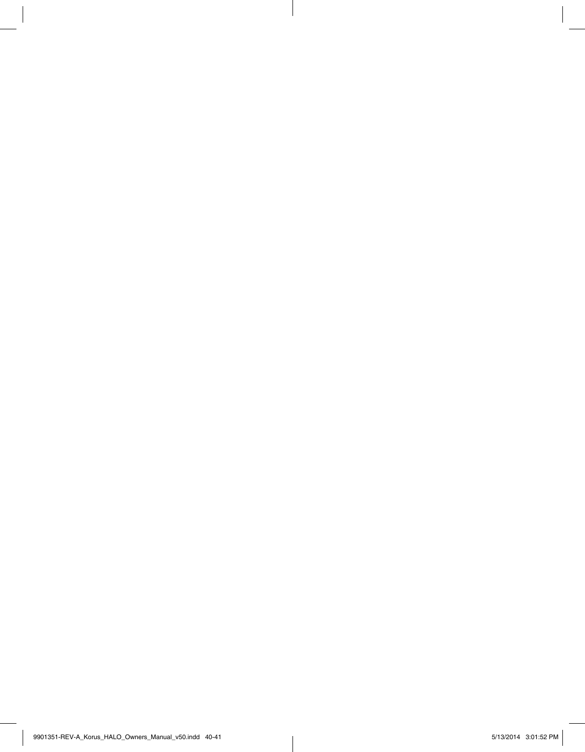 9901351-REV-A_Korus_HALO_Owners_Manual_v50.indd   40-41 5/13/2014   3:01:52 PM